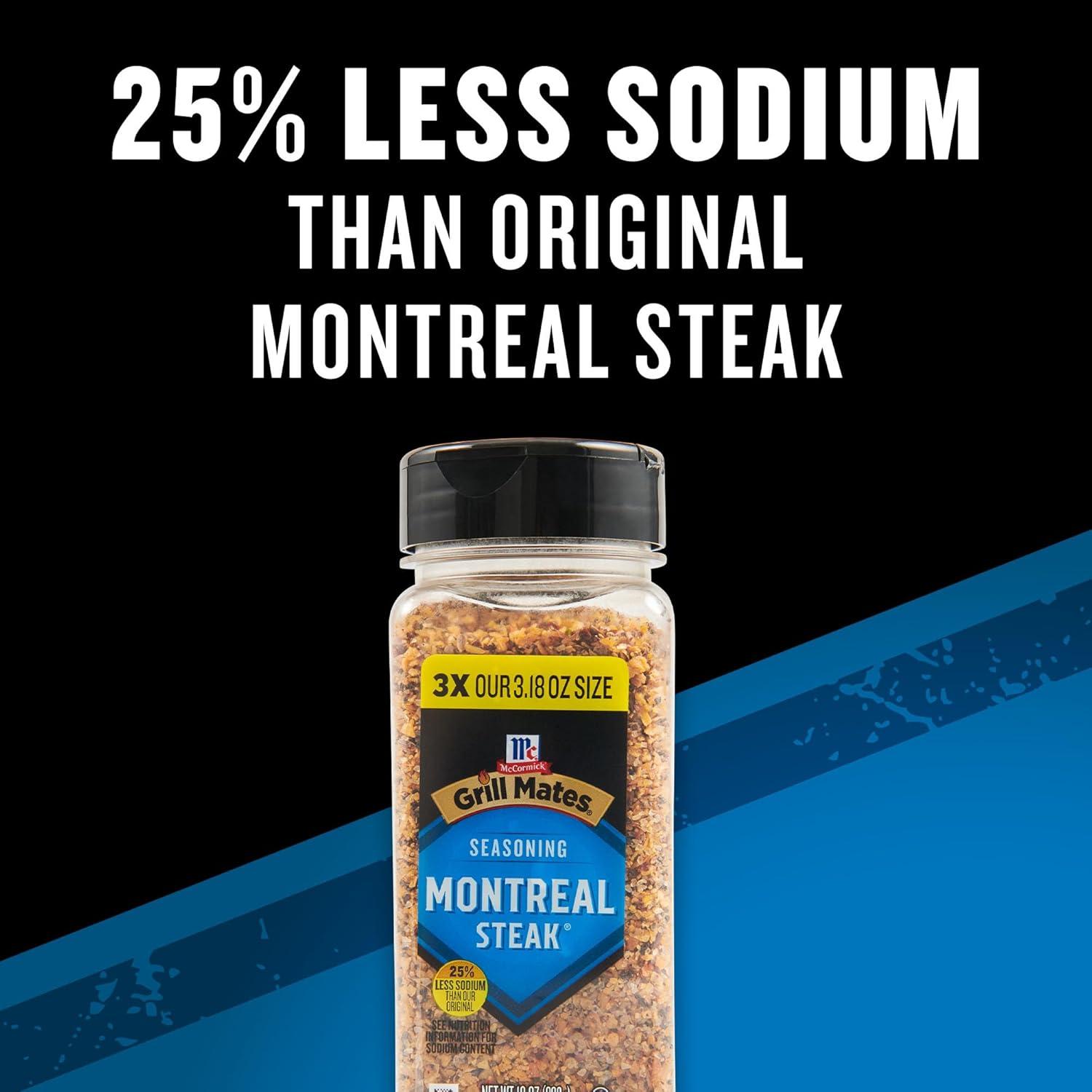 image:imageMcCormick Grill Mates Montreal Steak Seasoning 25 Less Sodium 10 OZ10 Ounce Pack of 1