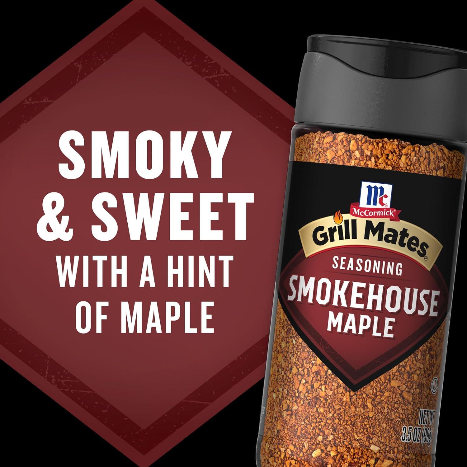 image:imageMcCormick Grill Mates Smokehouse Maple Seasoning 1025 oz35 Ounce Pack of 1